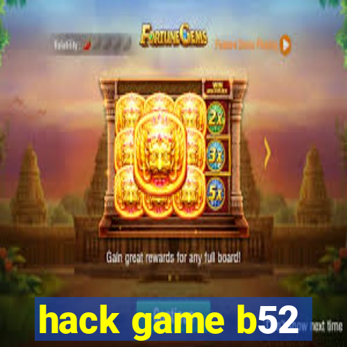 hack game b52