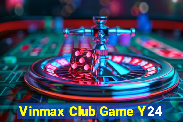 Vinmax Club Game Y24