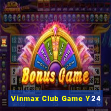 Vinmax Club Game Y24