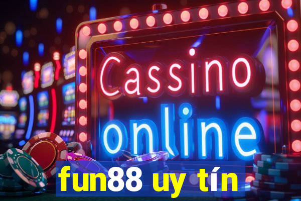 fun88 uy tín