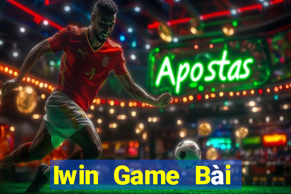 Iwin Game Bài Đổi Thưởng Caovietnet