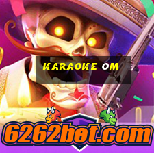 karaoke ôm