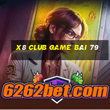 X8 Club Game Bài 79