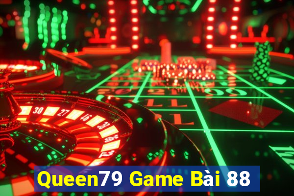 Queen79 Game Bài 88