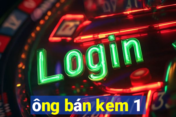 ông bán kem 1