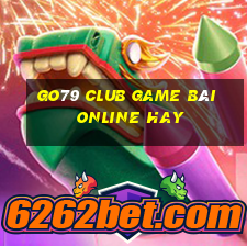 Go79 Club Game Bài Online Hay