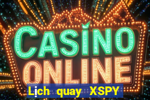 Lịch quay XSPY ngày 1