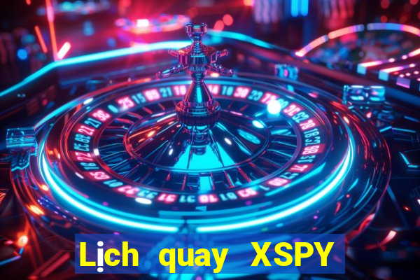 Lịch quay XSPY ngày 1