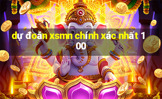 dự đoán xsmn chính xác nhất 100