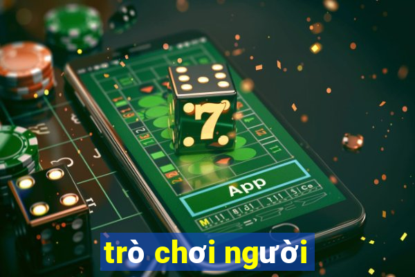 trò chơi người