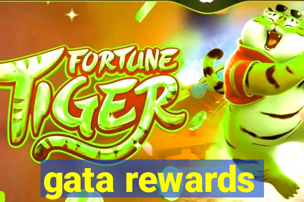 gata rewards