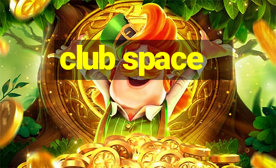 club space