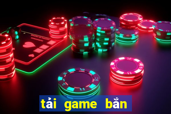 tải game bắn cá ăn xu apk