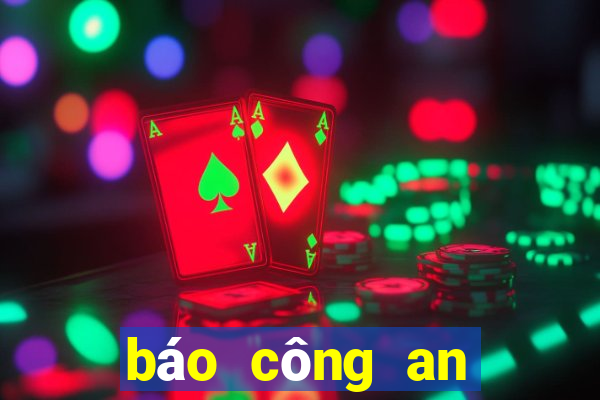 báo công an nhân dân