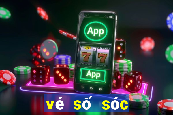 vé số sóc trăng hôm nay