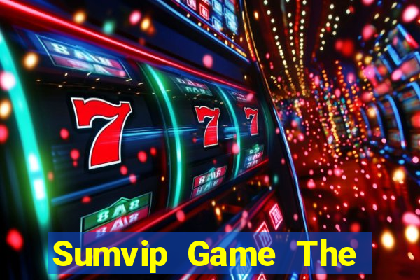 Sumvip Game The Bài Hay Nhất 2024