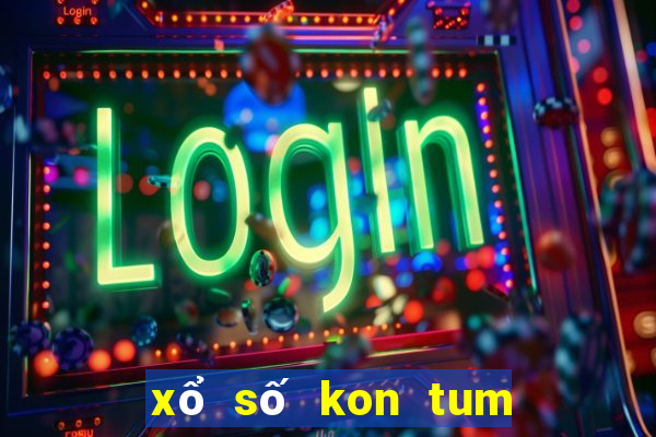 xổ số kon tum ngày 8 tháng 10