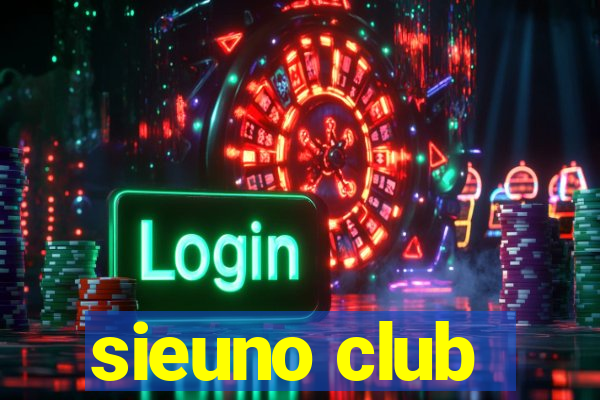 sieuno club