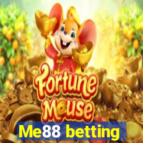 Me88 betting