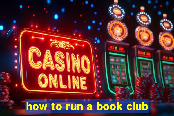 how to run a book club