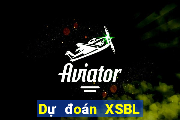 Dự đoán XSBL ngày 28