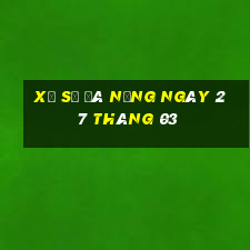 xổ số đà nẵng ngày 27 tháng 03