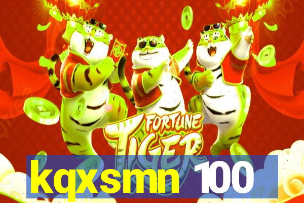 kqxsmn 100