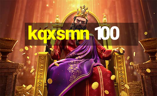 kqxsmn 100