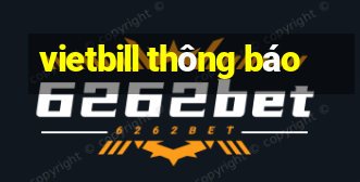 vietbill thông báo