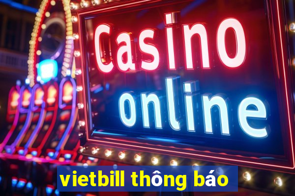 vietbill thông báo