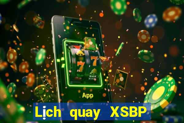 Lịch quay XSBP ngày 29