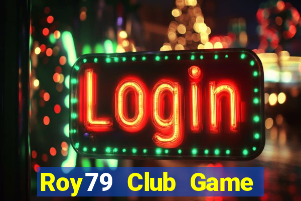 Roy79 Club Game Bài Uống Rượu