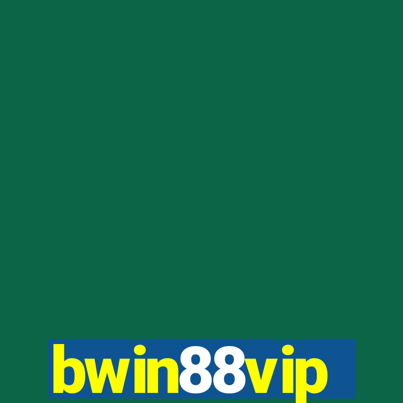 bwin88vip