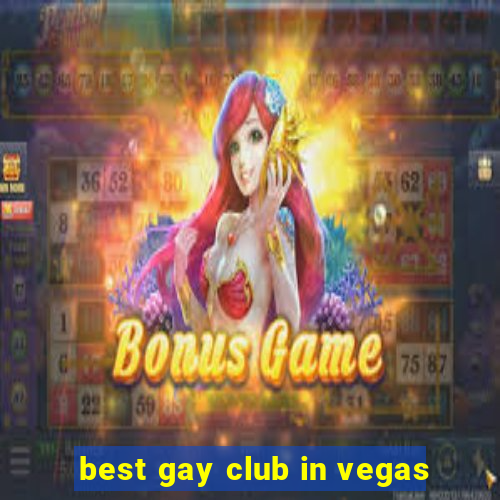 best gay club in vegas