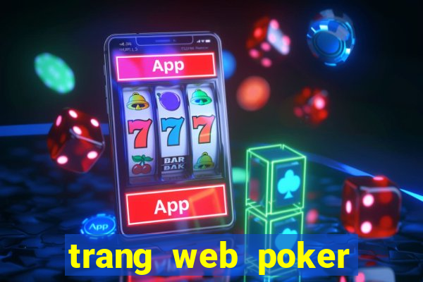 trang web poker tiền điện tử tốt nhất