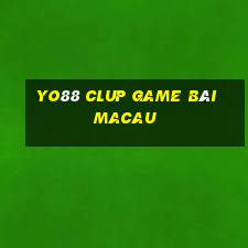 Yo88 Clup Game Bài Macau