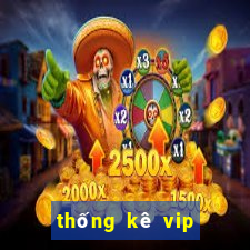 thống kê vip xổ số thừa thiên huế