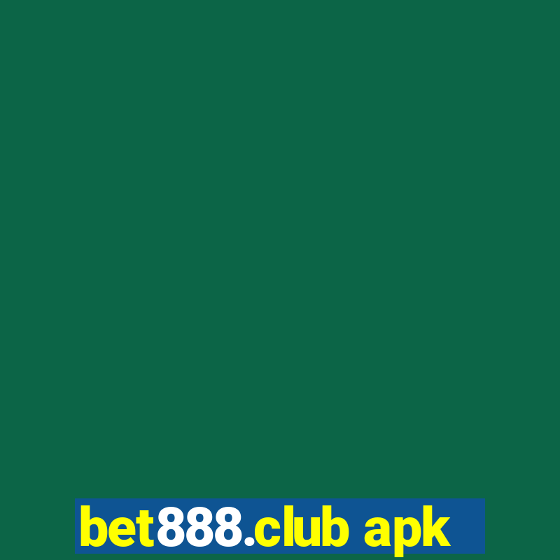 bet888.club apk