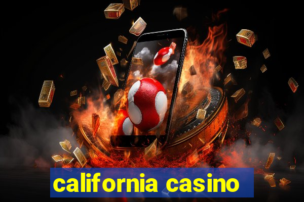 california casino