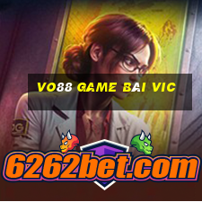 Vo88 Game Bài Vic