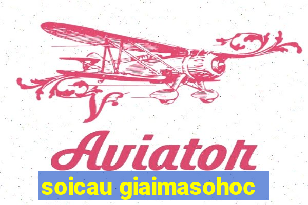 soicau giaimasohoc