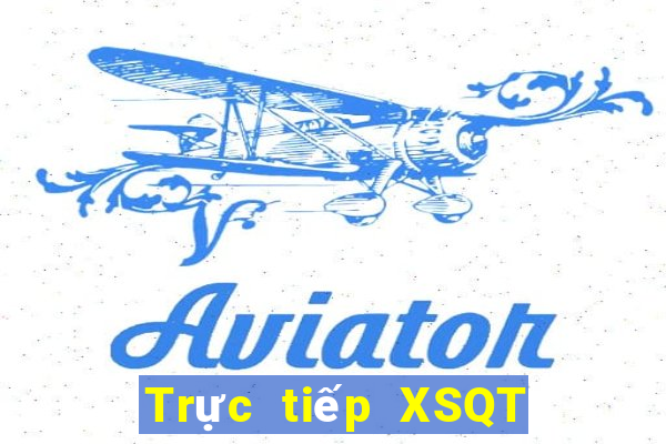 Trực tiếp XSQT ngày 26