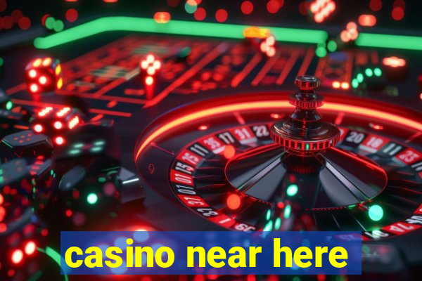 casino near here