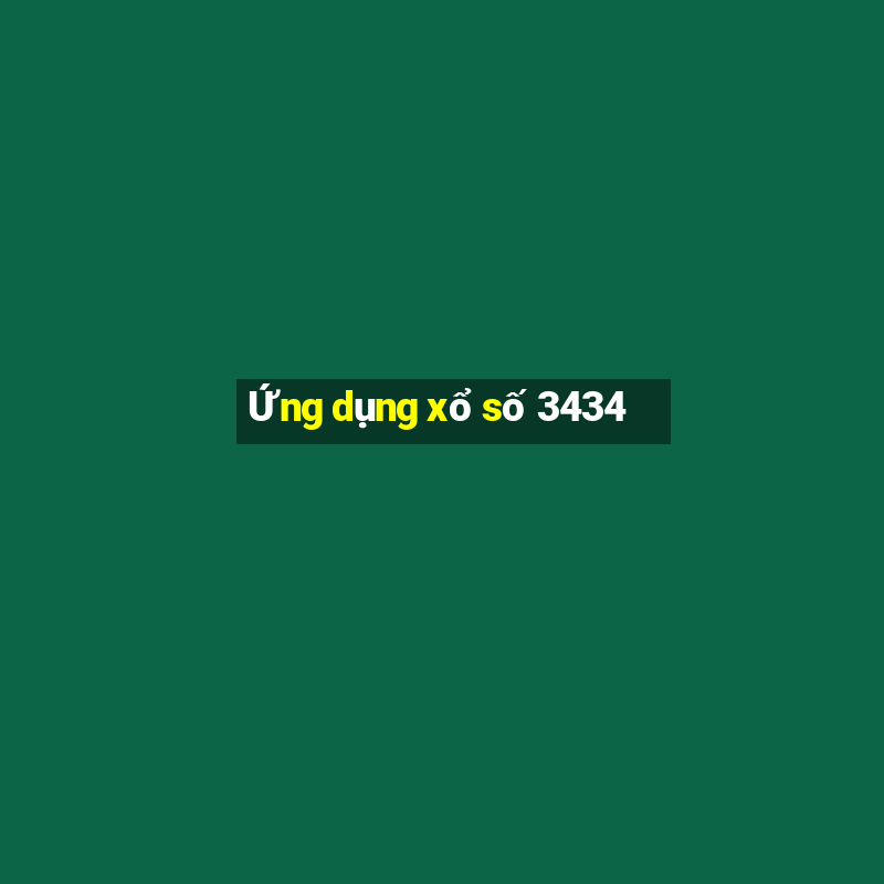 Ứng dụng xổ số 3434