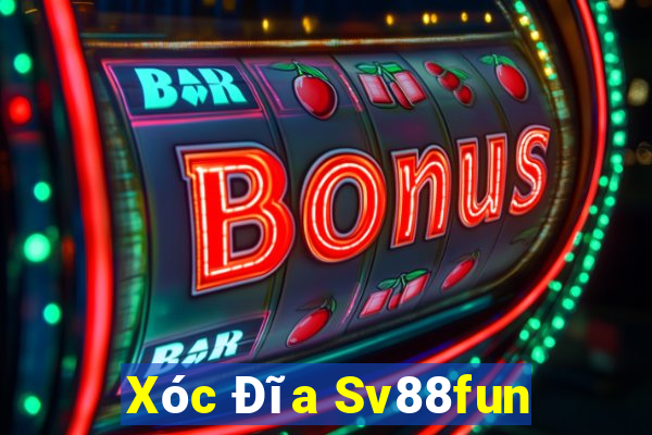 Xóc Đĩa Sv88fun