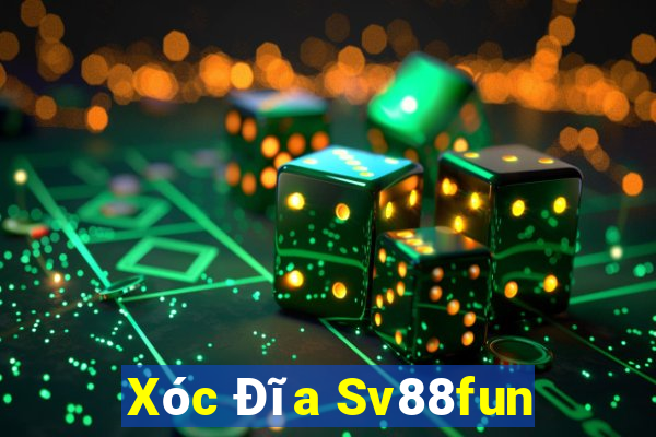 Xóc Đĩa Sv88fun