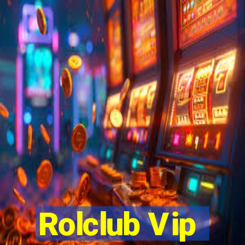 Rolclub Vip