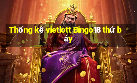 Thống kê vietlott Bingo18 thứ bảy