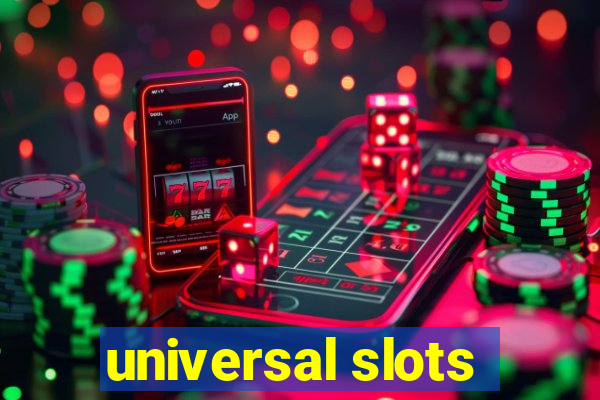 universal slots