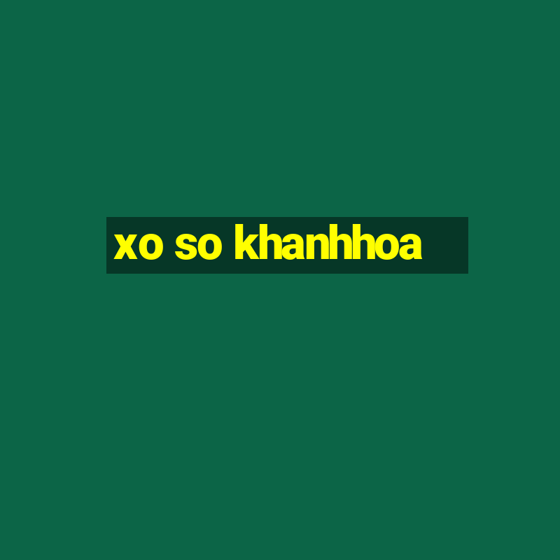 xo so khanhhoa